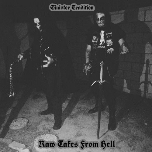 Sinister Tradition : Raw Takes from Hell